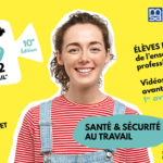 10e édition du concours vidéo - Santé et sécurité au travail