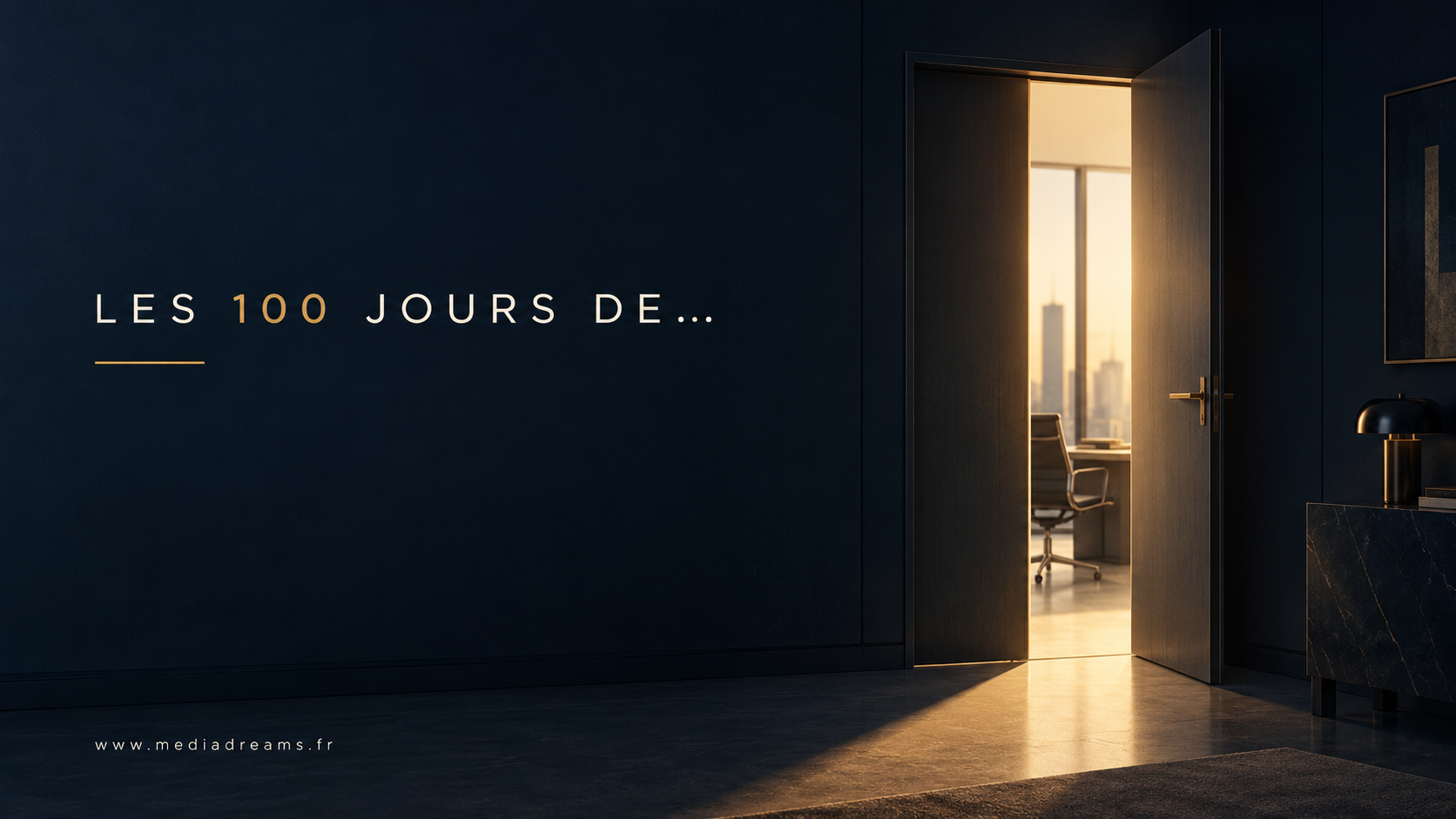 les 100 premiers jours